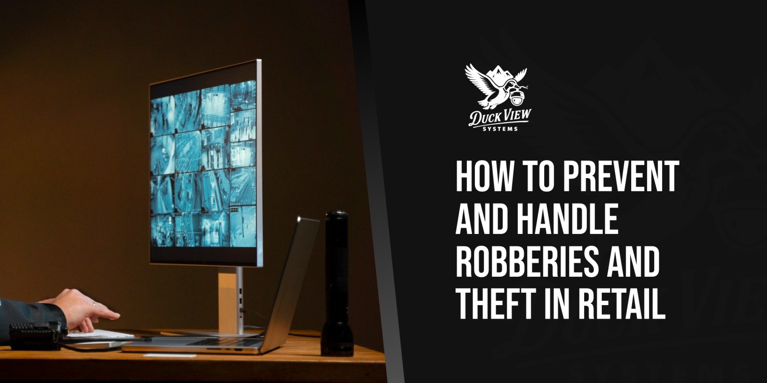 How to prevent and handle robberies and theft in retail 2025