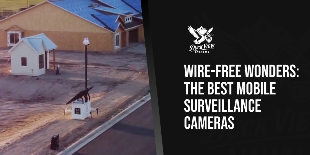 Mobile surveillance cameras: Ultimate Security 2025