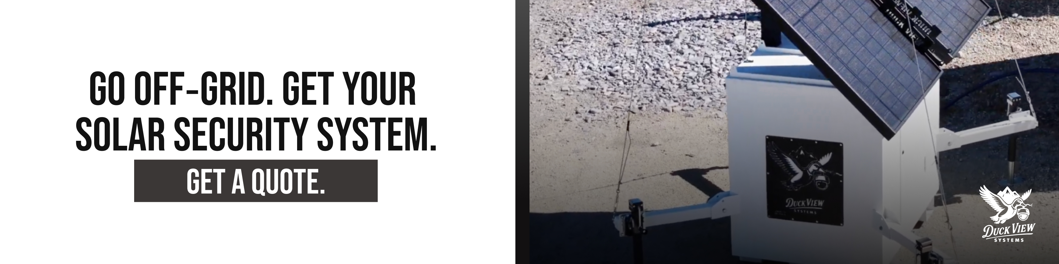 Solar Security System Quote CTA Duck View Systems solar security camera unit shown beside a call-to-action message encouraging users to request an off-grid security quote.