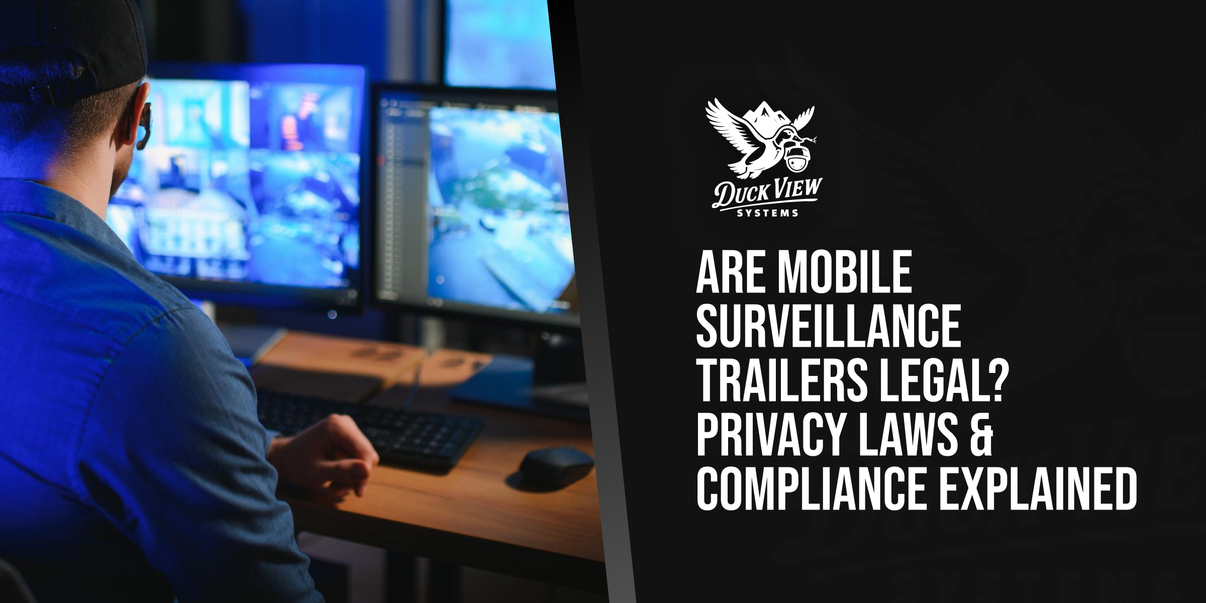 Are Mobile Surveillance Trailers Legal
